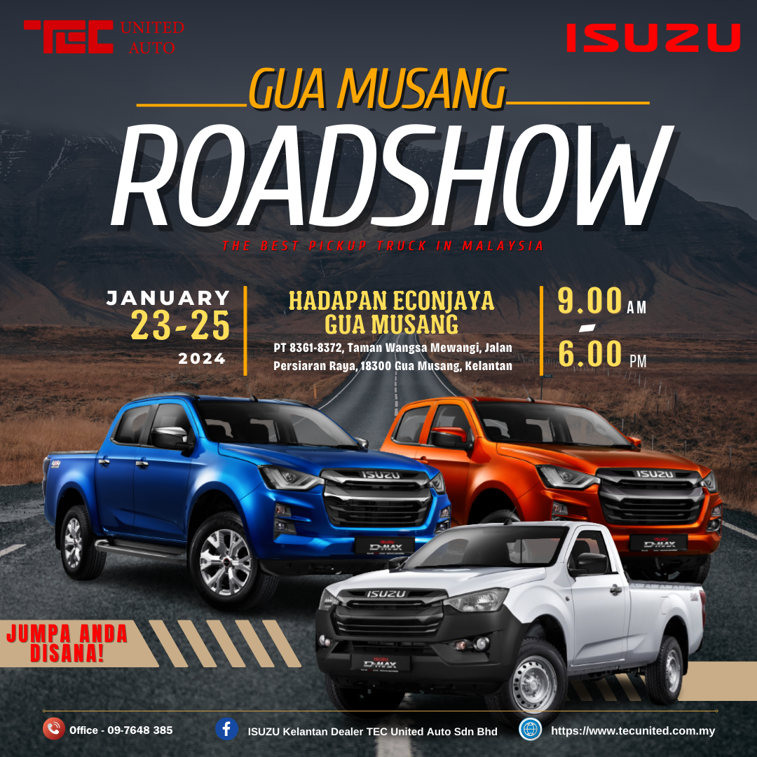 ROADSHOW ISUZU D-MAX DI U.T.C KOTA BHARU